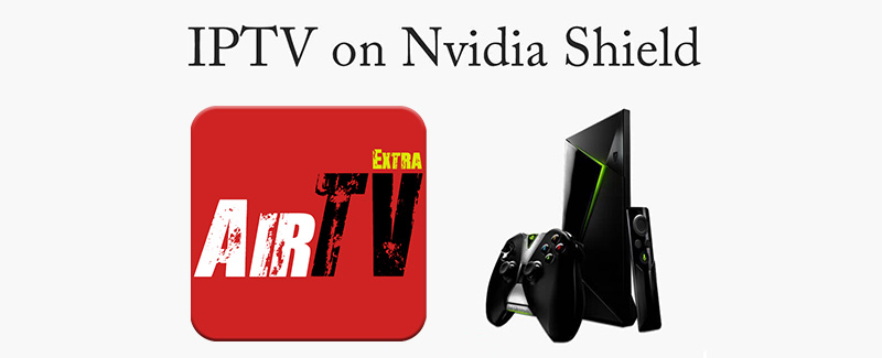 airtv iptv on nvidia shield